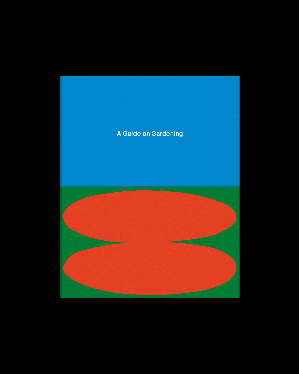 A Guide on Gardening